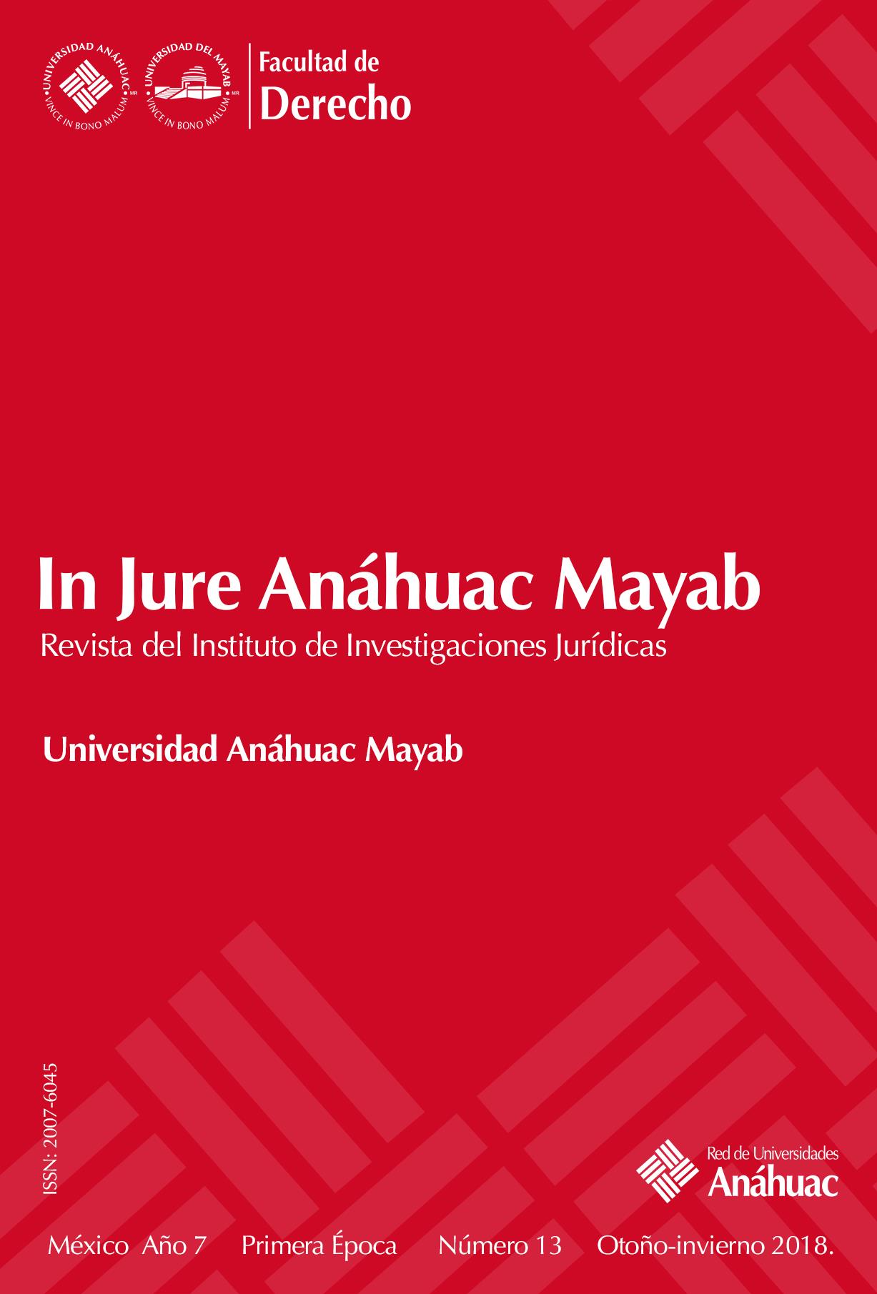 					Ver Núm. 13 (2018): In Jure Anáhuac Mayab
				